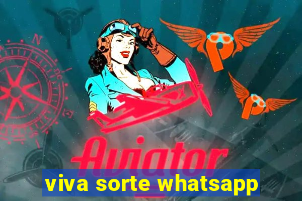 viva sorte whatsapp